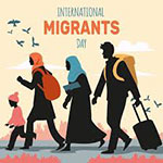 Международный день мигранта (International Migrants Day)