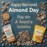 День миндаля (National Almond Day) в США